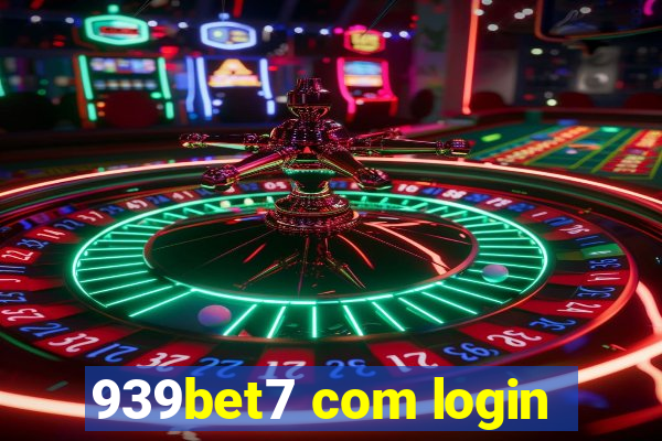 939bet7 com login